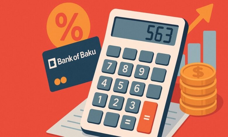 Bank of Baku Kredit Kalkulyatoru